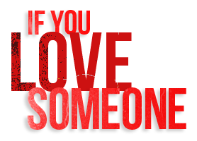 If You Love Someone